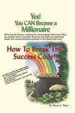 Yes! You Can Become a Millionaire