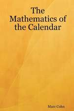 The Mathematics of the Calendar