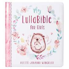 GIFT BK MY LULLABIBLE FOR GIRL