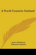 A North Countrie Garland