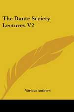 The Dante Society Lectures V2