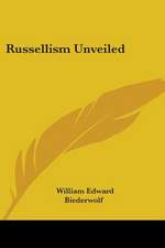 Russellism Unveiled