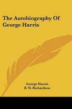 The Autobiography Of George Harris