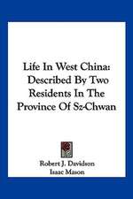 Life In West China