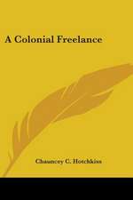 A Colonial Freelance