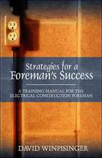 Strategies for a Foreman's Success