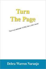 Turn The Page: The First Workbook To Plot Your Life's Course