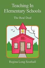 Teaching In Elementary Schools: The Real Deal