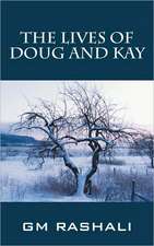 The Lives of Doug and Kay