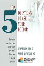 Top 5 Questions to Ask Your Doctor