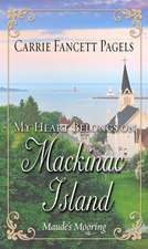 My Heart Belongs on Mackinac Island