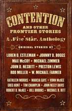 Contention and Other Frontier Stories: A Five Star Anthology