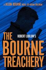 Robert Ludlum'st the Bourne Treachery