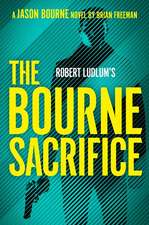 Robert Ludlum's the Bourne Sacrifice