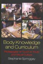 Body Knowledge and Curriculum