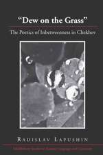 -Dew on the Grass-: The Poetics of Inbetweenness in Chekhov