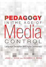 Pedagogy in the Age of Media Control