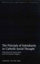 A Study of the Principle of Subsidiarity in Catholic Social Thought: Implications for Social Justice and Civil Society in Nigeria