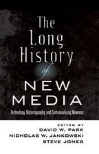 The Long History of New Media