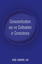 Conscientization and the Cultivation of Conscience