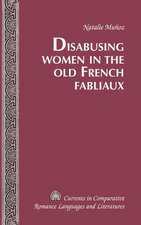 Disabusing Women in the Old French Fabliaux