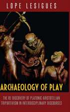 Archaeology of Play