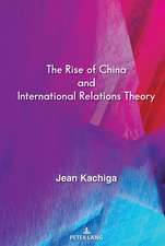 Rise of China and International Relations Theory