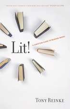 Lit! – A Christian Guide to Reading Books