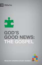 God`s Good News – The Gospel