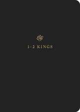 ESV Scripture Journal – 1–2 Kings (Paperback)