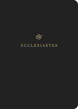 ESV Scripture Journal – Ecclesiastes (Paperback)