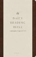 ESV Daily Reading Bible – A Guided Journey through God`s Word (TruTone, Brown)