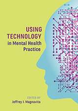 Using Technology in Mental Health Practice