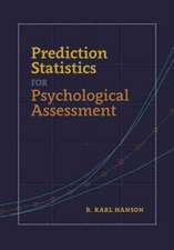 Prediction Statistics for Psychological Assessment