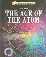 The Age of the Atom