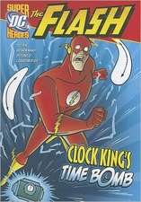 The Flash: Clock King's Time Bomb