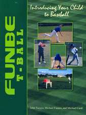 Funbe T-ball: Introducing Your Child to Baseball