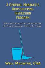 A General Manager's Housekeeping Inspection Program