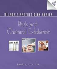 Milady's Aesthetician Series: Peels and Chemical Exfoliation