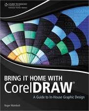 Bring It Home with CorelDRAW