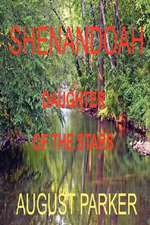 Shenandoah: Daughter of the Stars