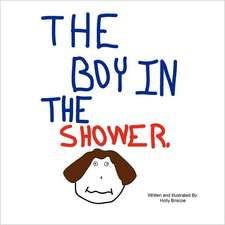 The Boy In The Shower