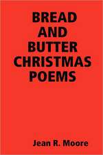 Bread and Butter Christmas Poems