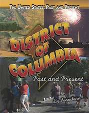 District of Columbia: Past and Present