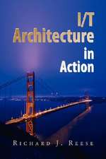 Reese, R: I/T Architecture in Action