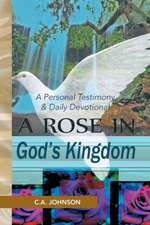 A Rose in God's Kingdom