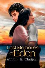 Chalfant, W: Lost Memories of Eden