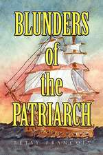 Blunders of the Patriarch