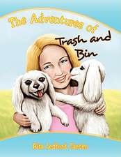 The Adventures of Trash and Bin