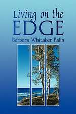 Palin, B: Living on the Edge